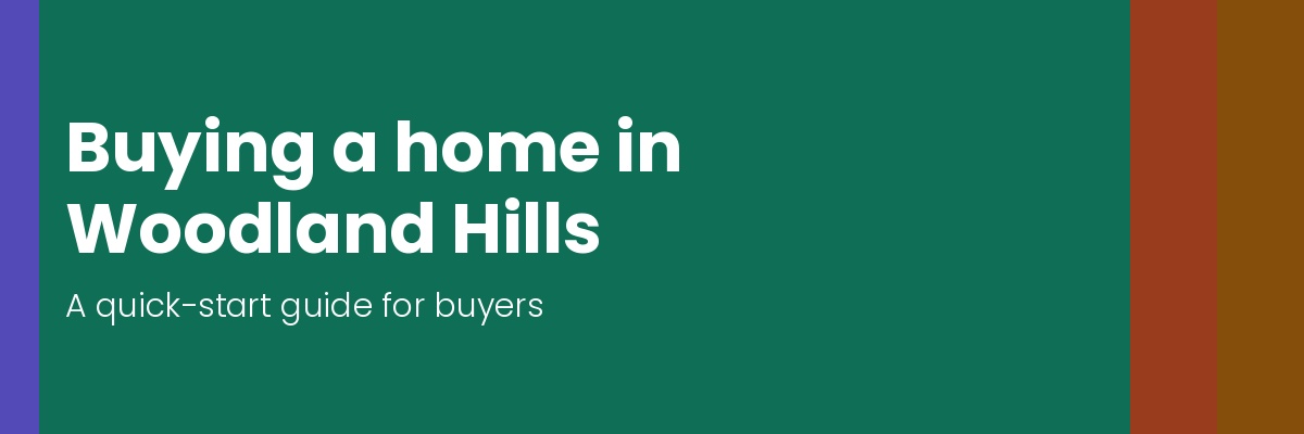 Buying a home in Woodland Hills guide cover